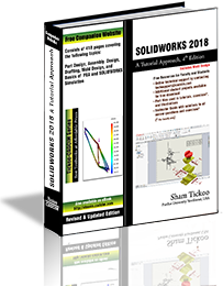 SOLIDWORKS 2018: A Tutorial Approach