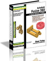 Autodesk Fusion 360: A Tutorial Approach