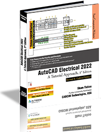 AutoCAD Electrical 2022: A Tutorial Approach