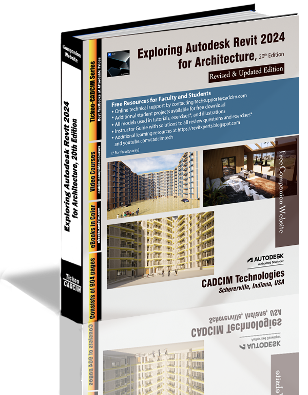 Exploring Autodesk Revit 2024 for Architecture Book By Prof. Sham