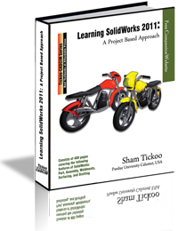 Learning SolidWorks 2011: A Project Based Approach