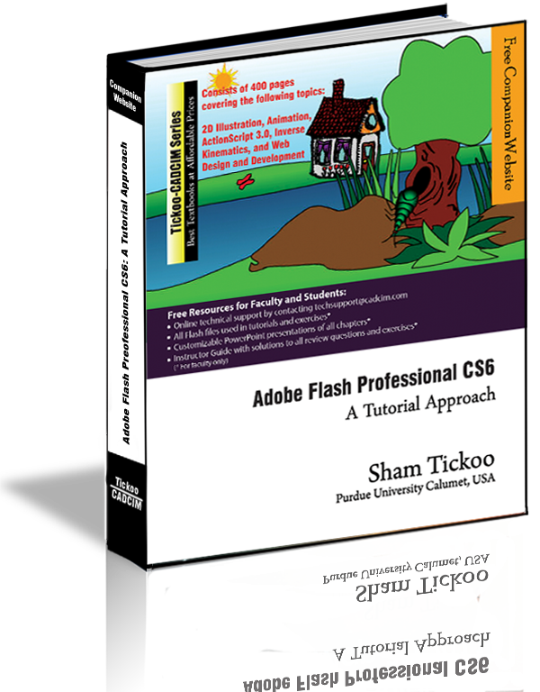 Adobe Flash Professional Cs 6 A Tutorial Approach Book By Prof Sham Tickoo And Cadcim Technologies