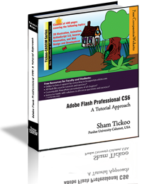 Adobe Flash Professional CS 6: A Tutorial Approach