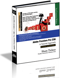 Adobe Premiere Pro CS 6: A Tutorial Approach